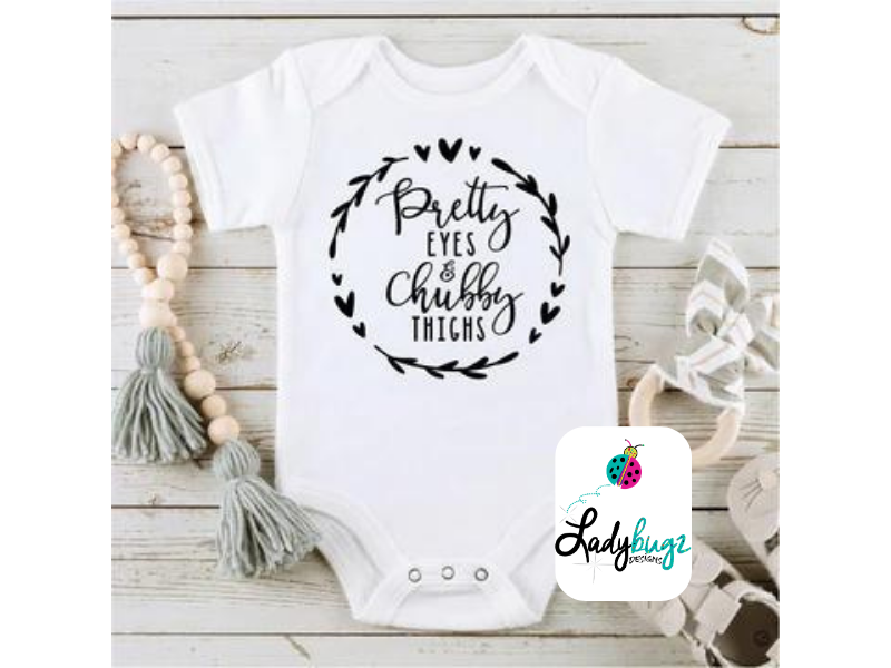 Pretty Eyes Chubby Thighs (Infant)