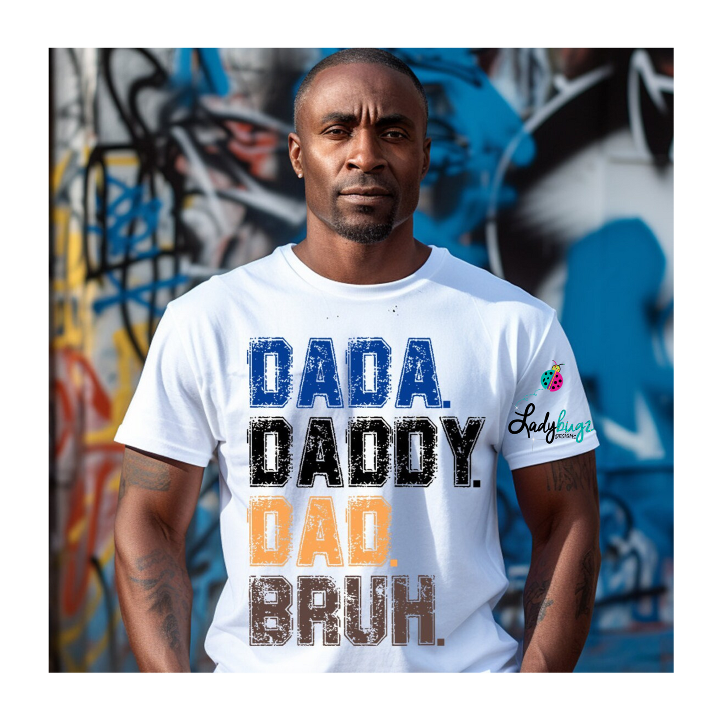 DaDa. Daddy. Dad. Bruh