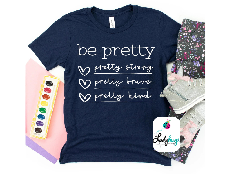 Be Pretty