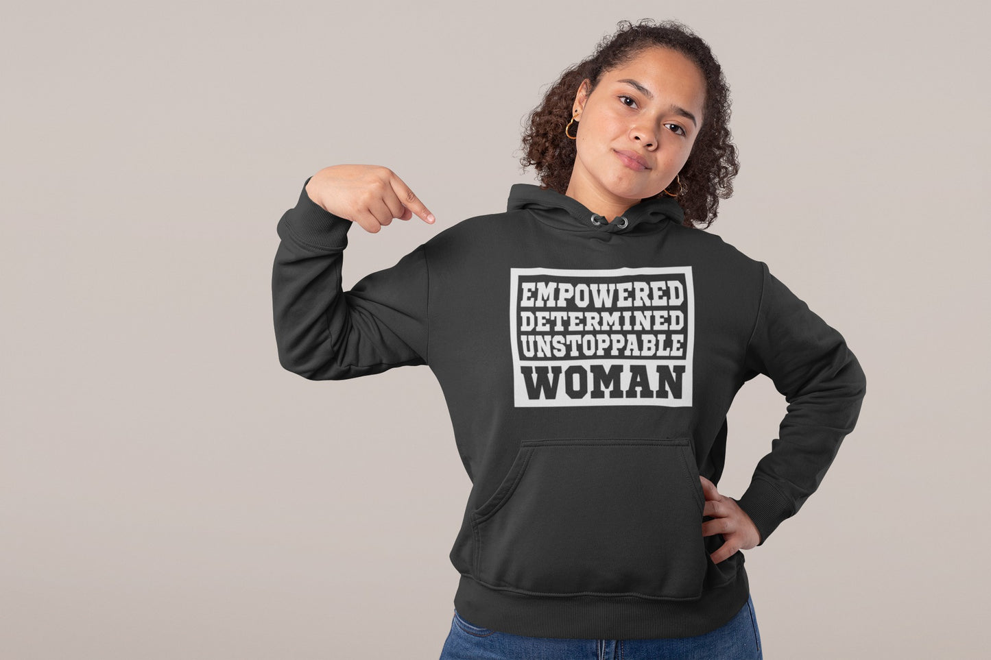 Empowered Determined Unstoppable WOMAN