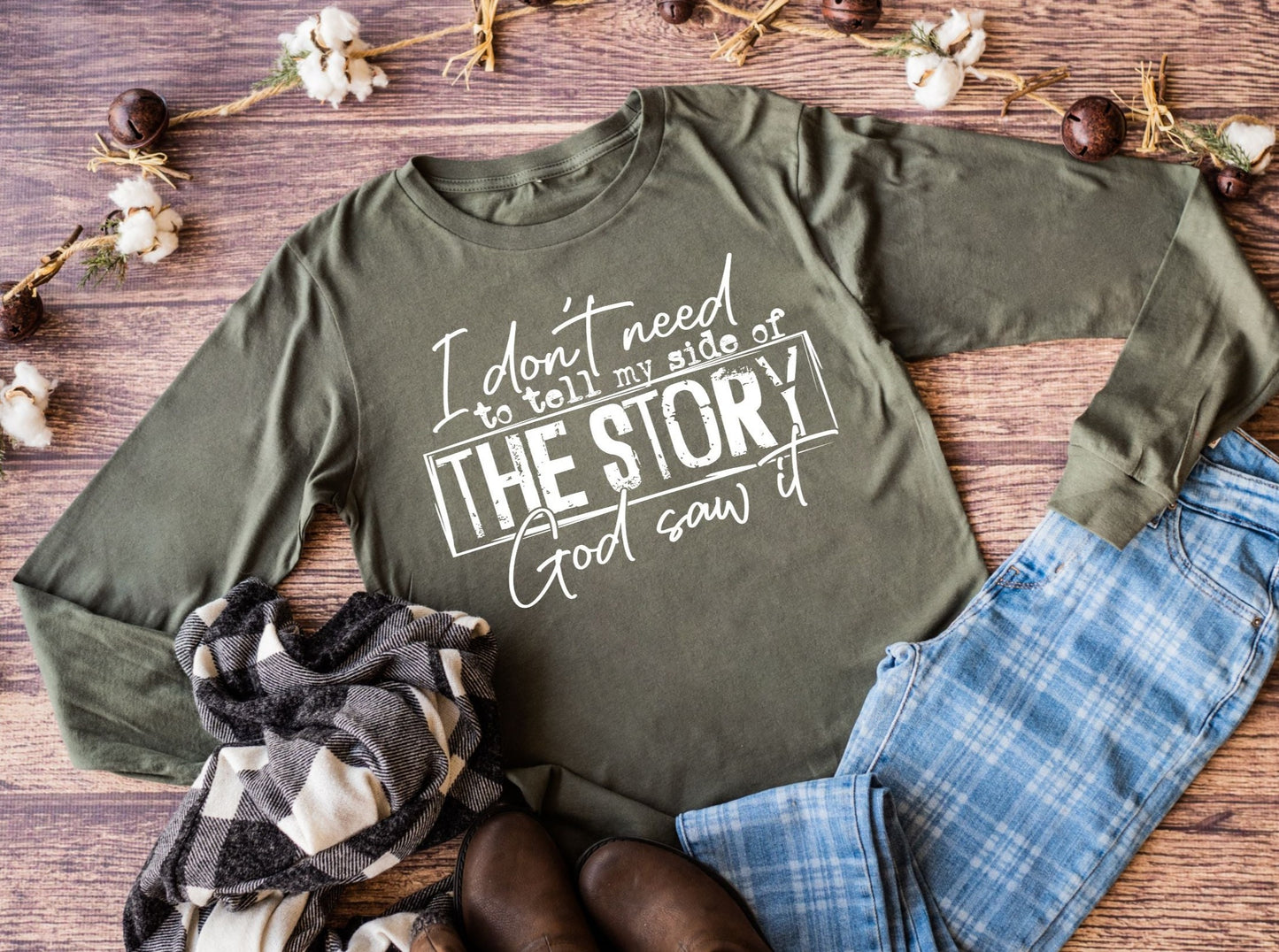 I Don't Need to Tell You My Side of the Story. God Saw It