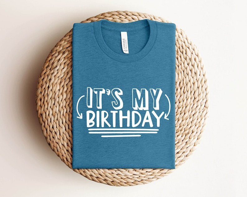 It's My Birthday Tee