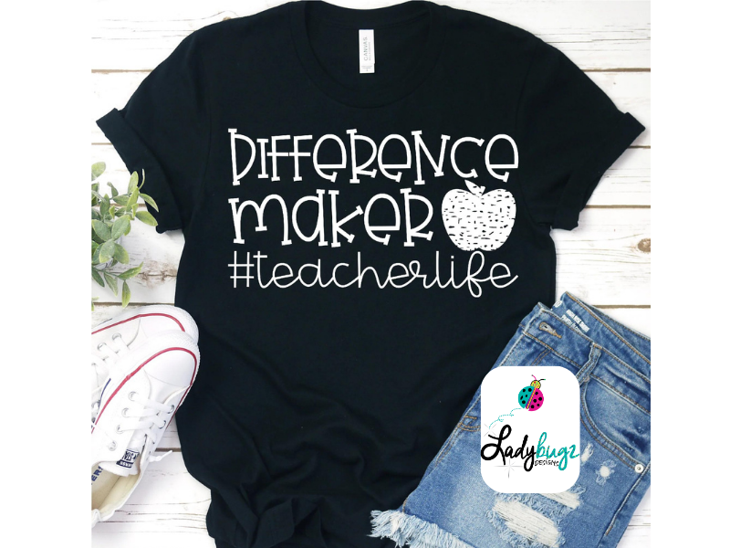 Difference Maker #teacherlife