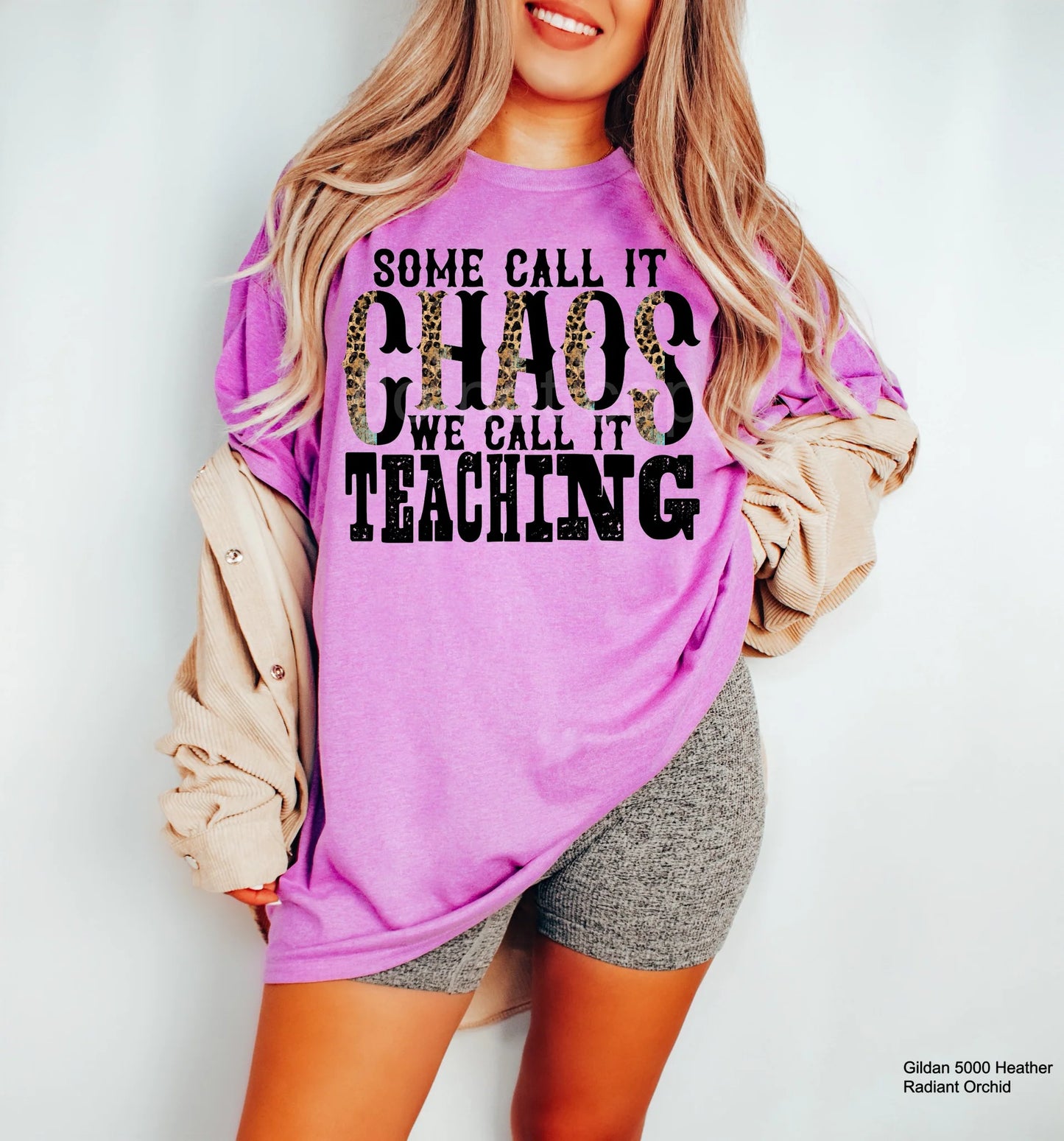 Some Call It Chaos We Call It Teaching