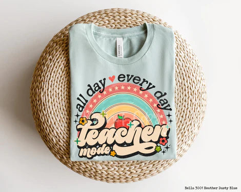 Teacher mode. All Day. Every Day