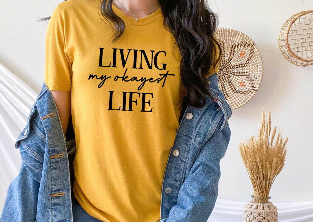 Living My Okayest Life