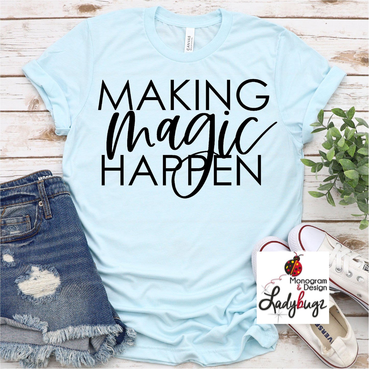 Making Magic Happen