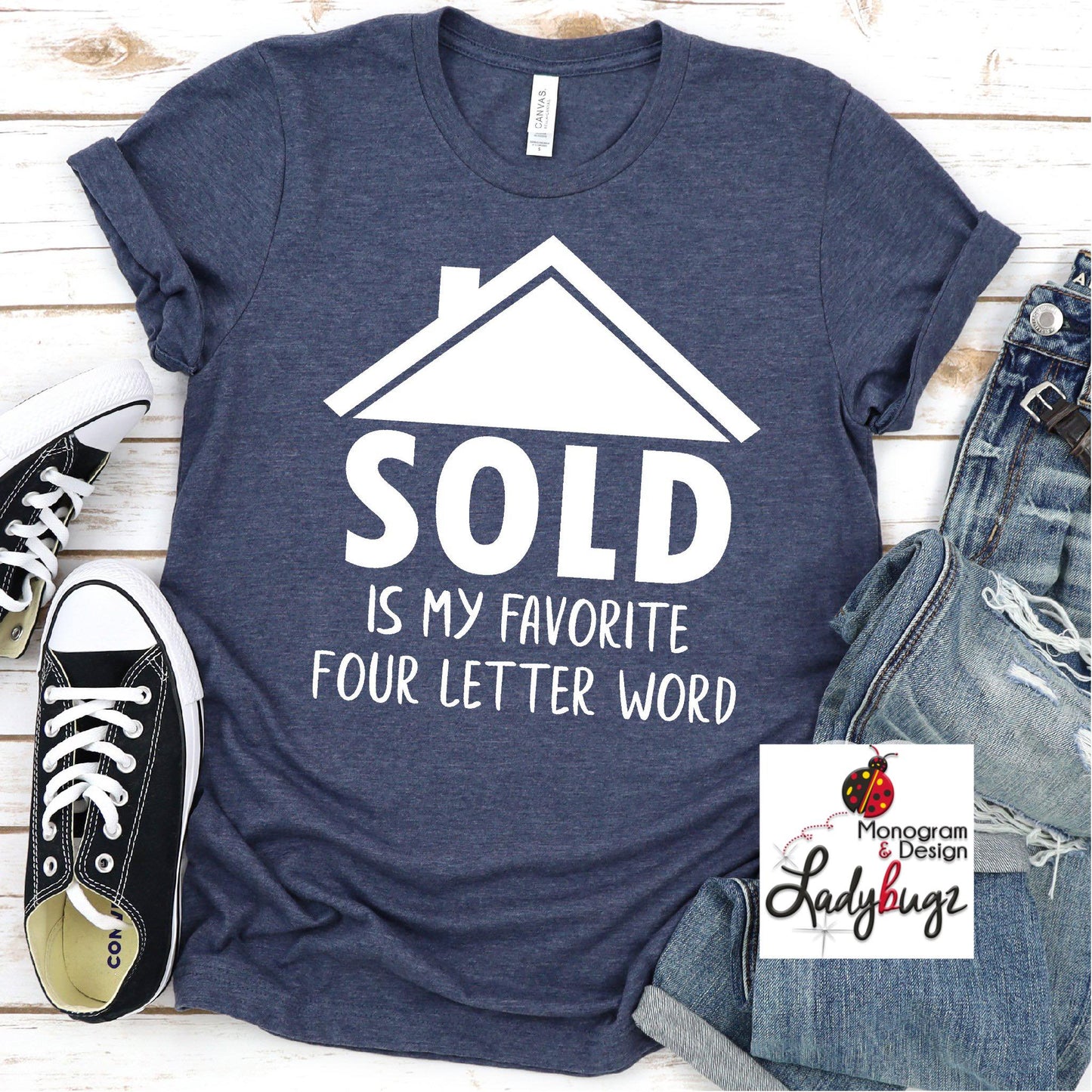 Sold Is My Favorite 4 Letter Word