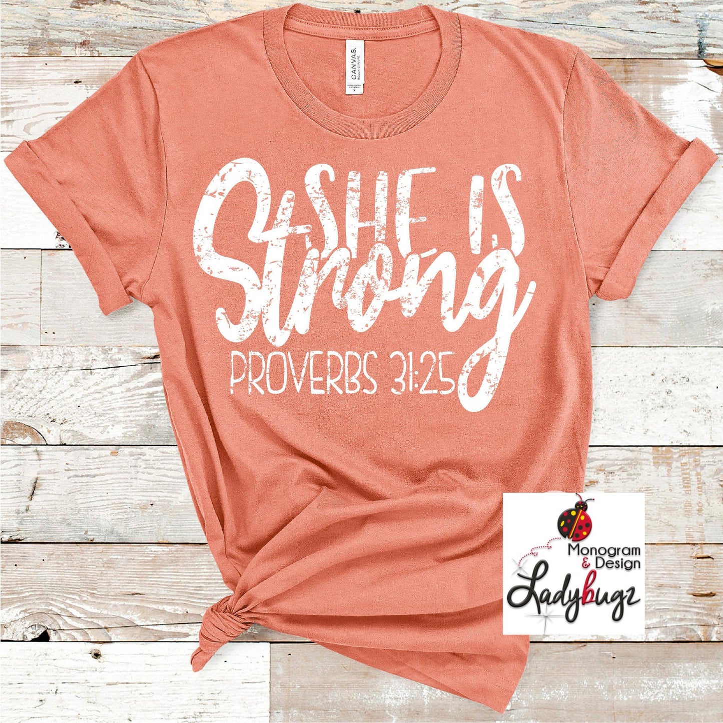 She Is Strong Proverb 31:25