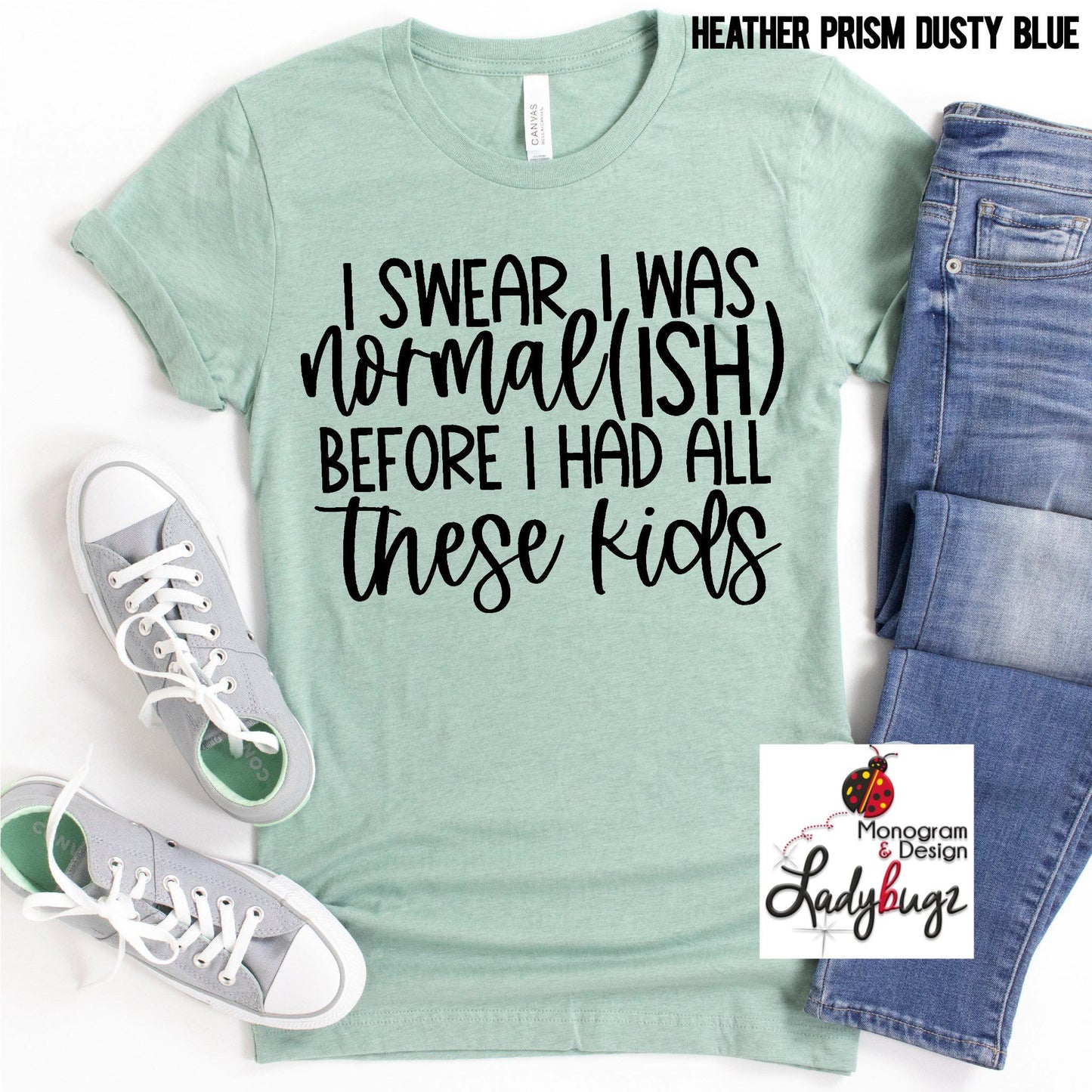 I Swear I Was Normalish Before I Had All These Kids