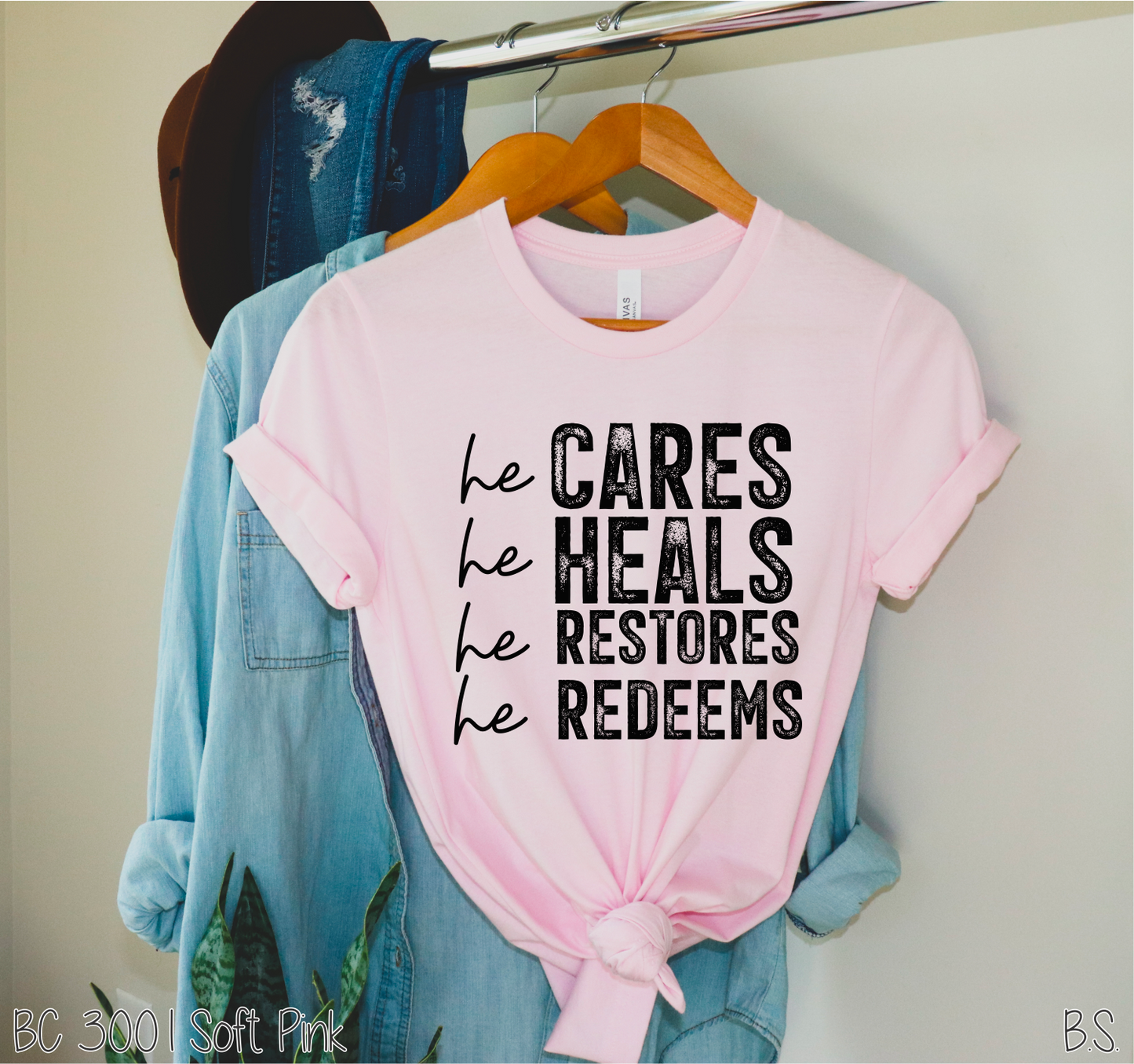 He Cares, He Heals, He Restores, He Redeems