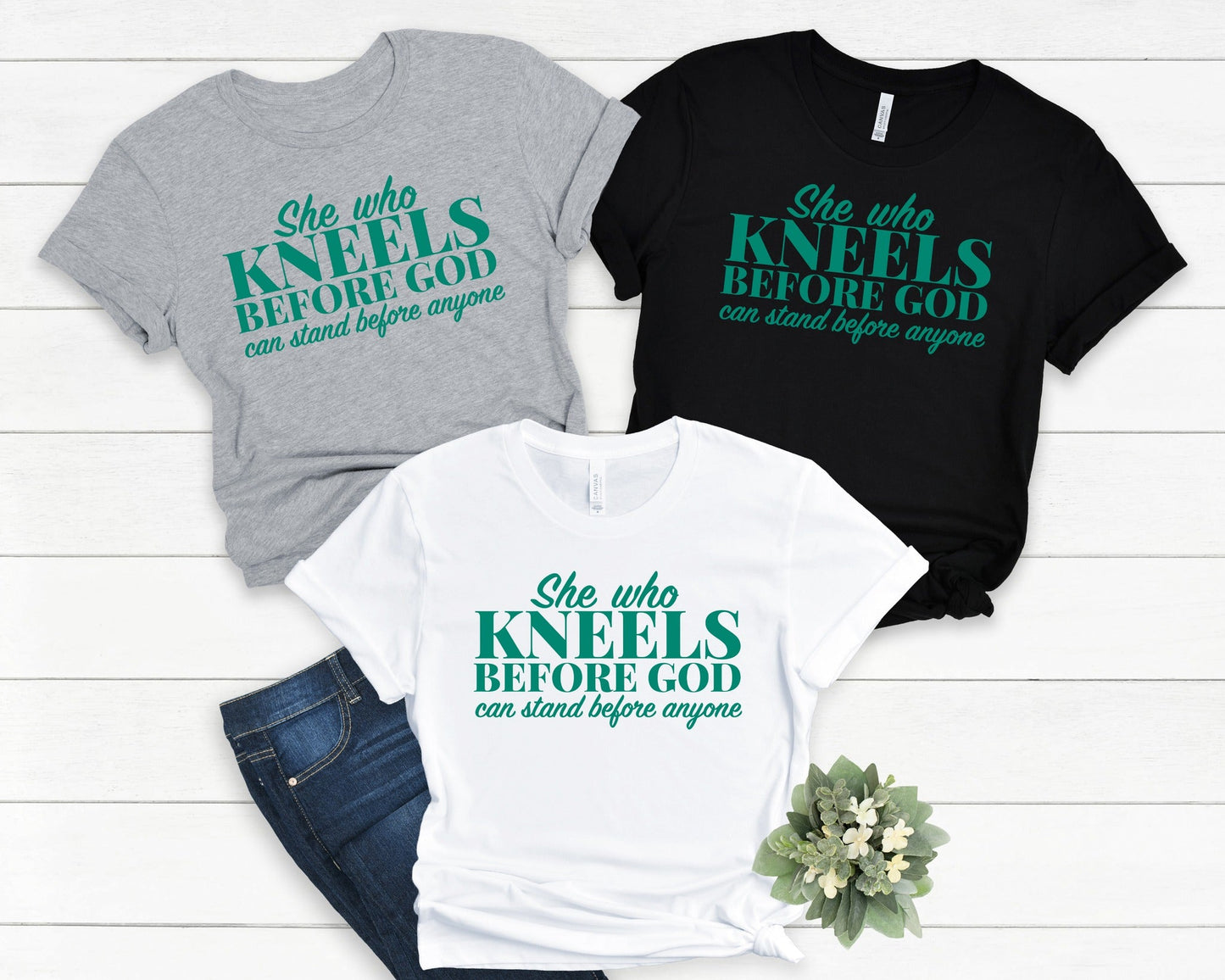 She Who Kneels Before God Can Stand Before Anyone