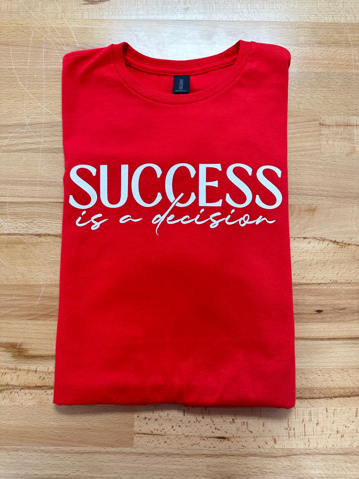 Success Is A Decision