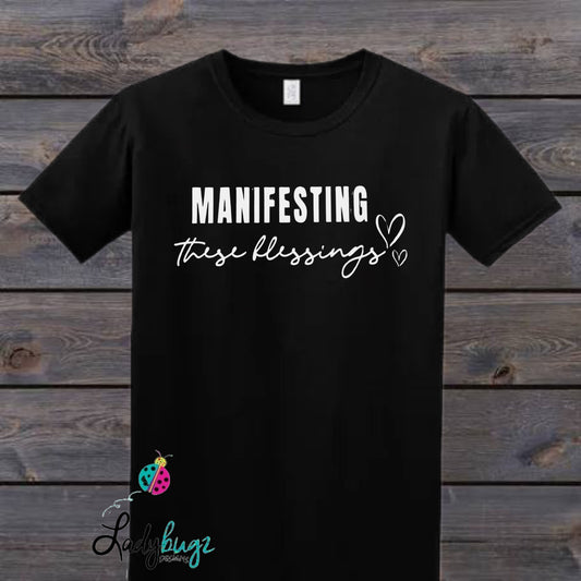 Manifesting These Blessings