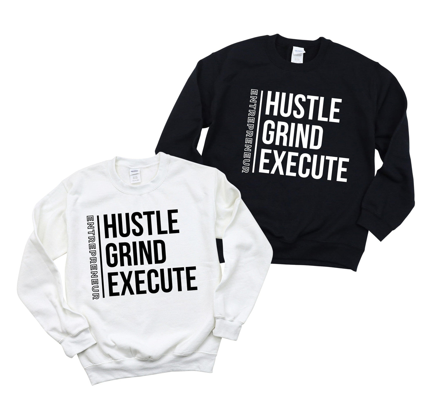 Hustle Grind Execute (White Print Only)