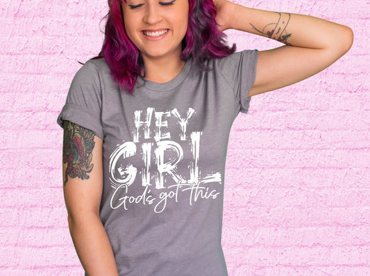 HEY GIRL, God's Got This