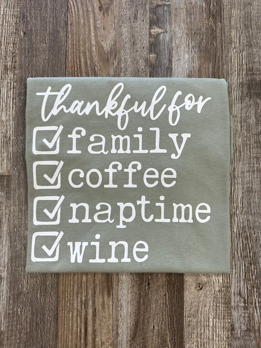 Thankful for family coffee naptime wine