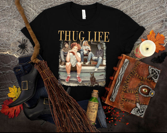 Thug Life (Sanderson Sisters)