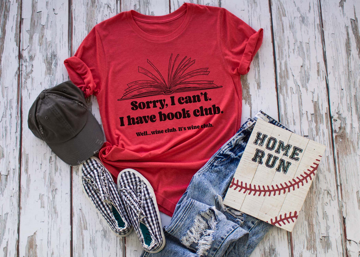 Sorry, I Can't. I Have Book Club.