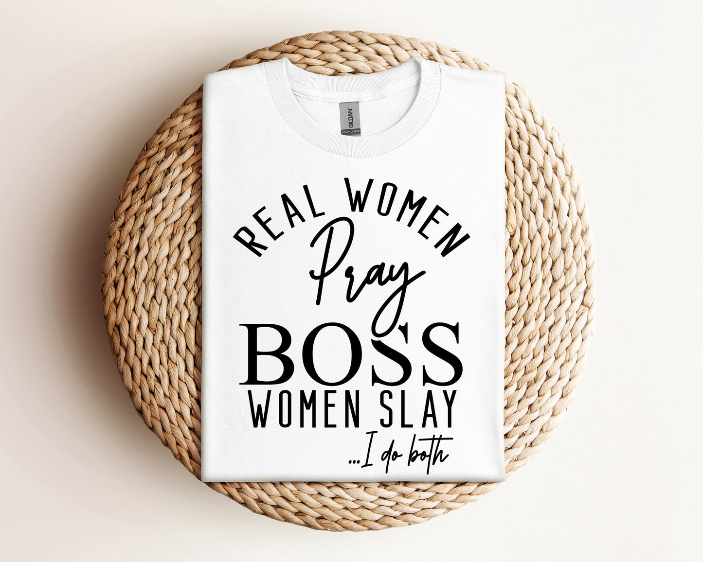 Real Women Pray, Boss Women Slay