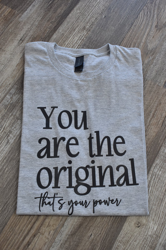 RTS- You Are the Original That's Your Power
