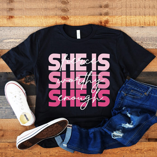She Is Fierce She Is Strong She Is Worthy