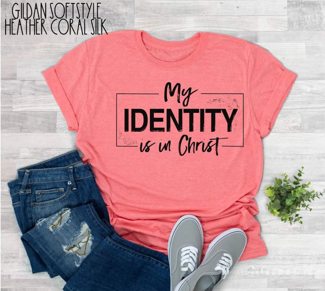 My Identity Is In Christ