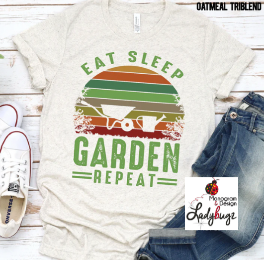 Eat Sleep Garden Repeat
