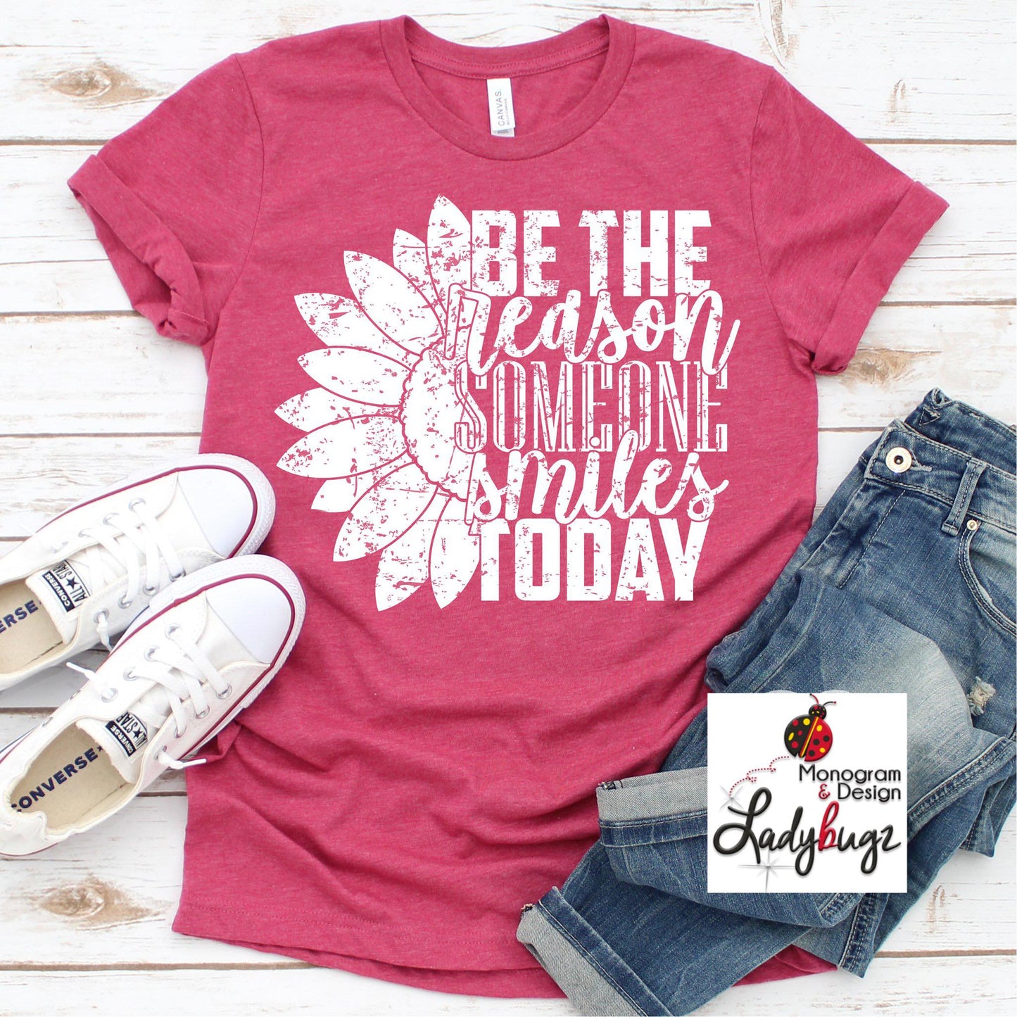 Be The Reason Someone Smiles Today