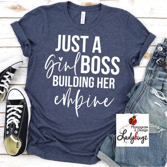 Just A Girl Boss Building Her Empire