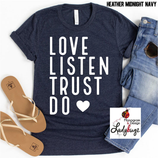 Love Listen Trust Do