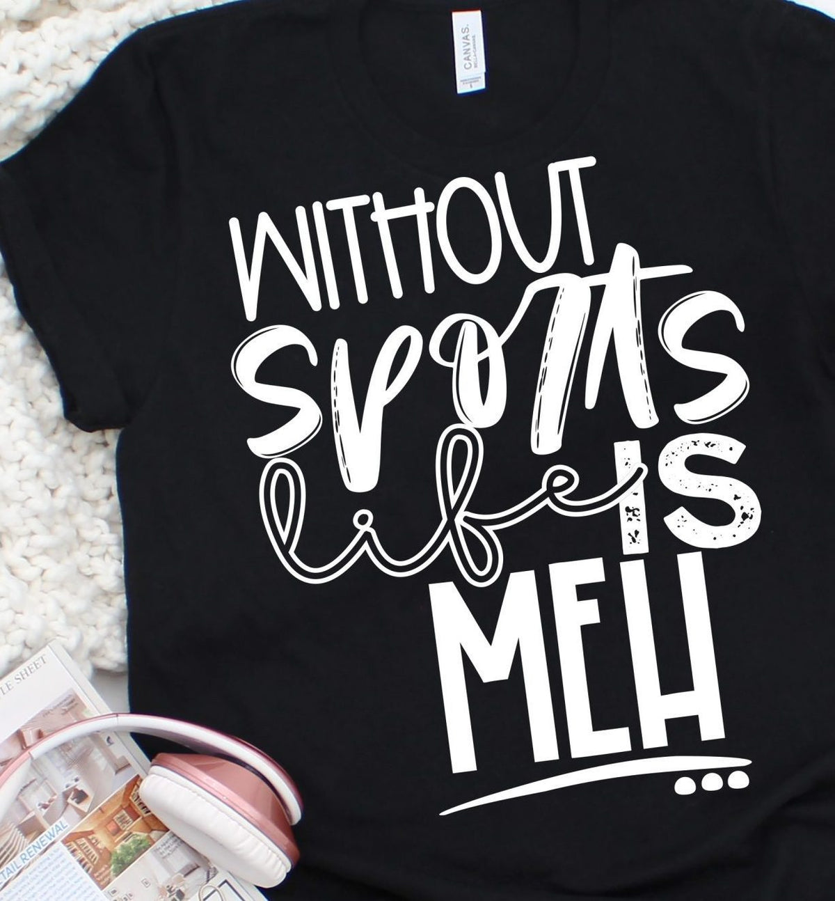 Without Sports Life Is Meh