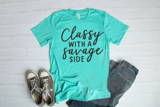 Classy With A Savage Side